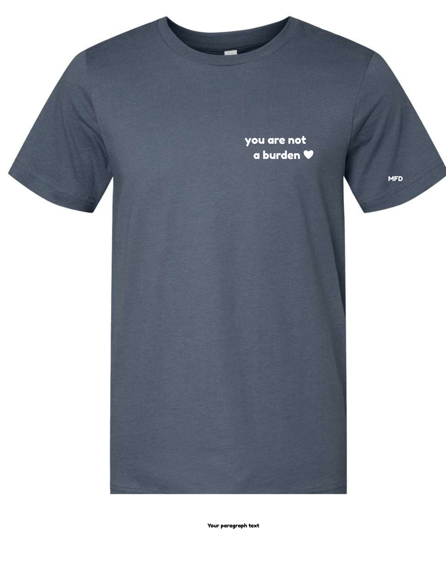 “you are not a burden❤️” tee – unisex jersey short sleeve 100% airlume cotton by softheartco