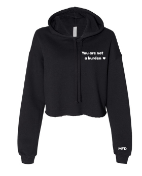 cropped hoodie – "you are not a burden💗" women’s fit | softheartco