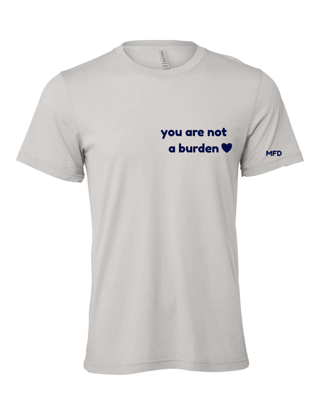 “you are not a burden❤️” tee – unisex jersey short sleeve 100% airlume cotton by softheartco
