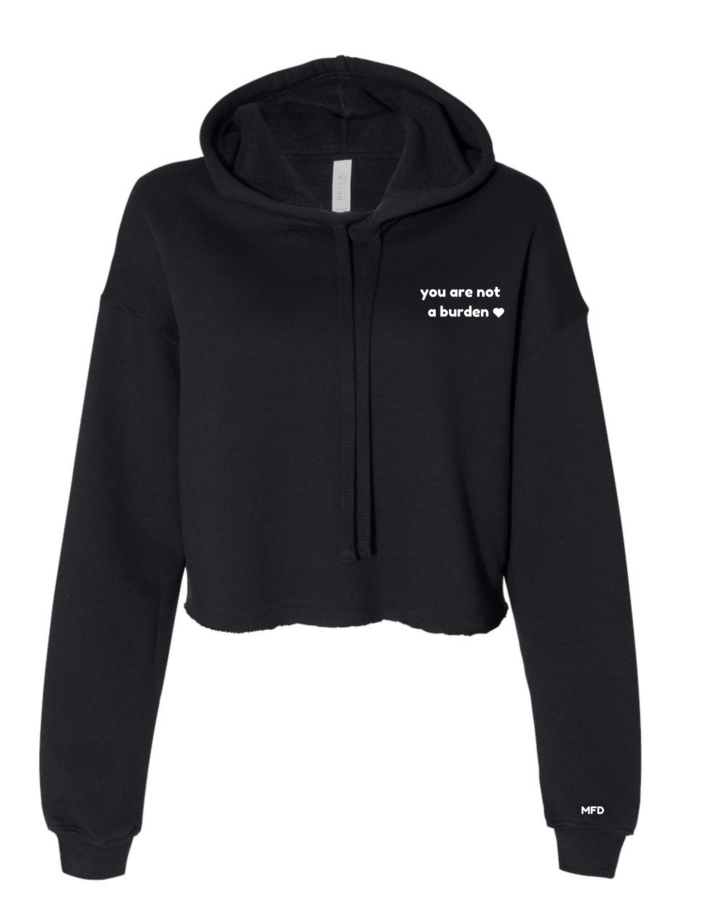 cropped hoodie – "you are not a burden💗" women’s fit | softheartco